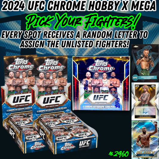 Break 2960 - 2024 Topps UFC Chrome Hobby x Mega Mixer - Pick Your Fighter!