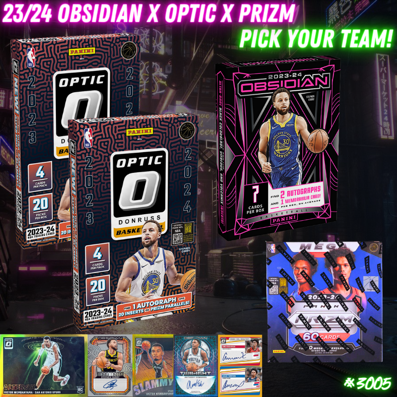 Break 3005 - NBA 23/24 Obsidian x Optic x Prizm - Pick Your Team!