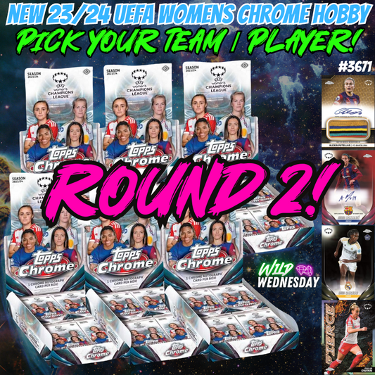 Break 3671 - 23/24 UEFA Womens Chrome Hobby RELEASE DAY Half Case - Pick Your Team/Player ROUND 2!