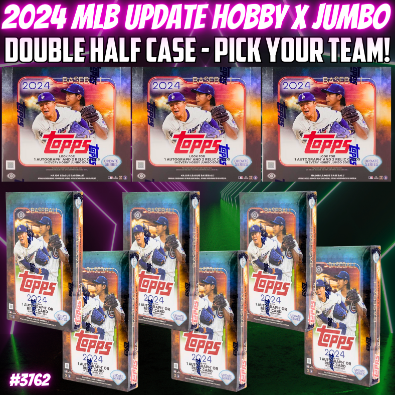 Break 3762 - 2024 MLB Topps Update Hobby x Jumbo DOUBLE HALF CASE - Pick Your Team!