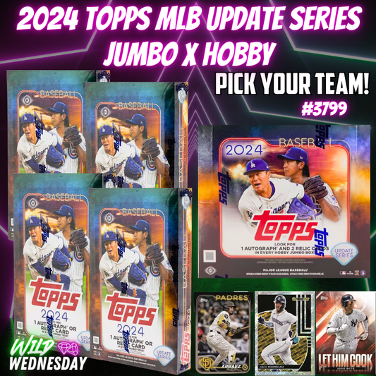 Break 3799 - 2024 Topps MLB Update Series - JUMBO x Hobby - Pick Your Team!