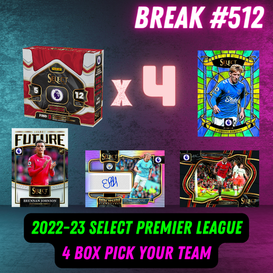 Break 512 - 22/23 Select Premier League 4 Box - Pick Your Team!