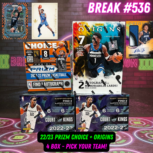 Break 536 - NBA 22/23 Prizm Choice + Origins Hobby 4 Box Mixer - Pick Your Team!