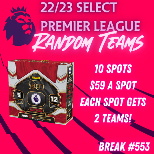 Break 553 - 22/23 Premier League Select 10 Spot Random Teams