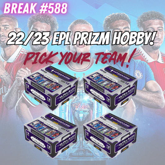 Break 588 - 22/23 EPL Prizm Hobby 4 Box Pick Your Team