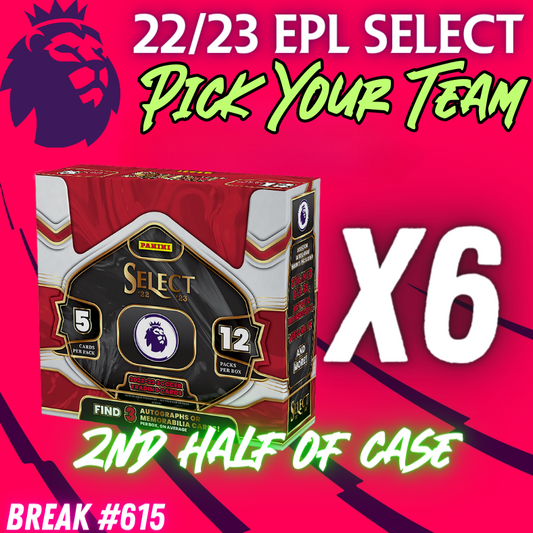 Break 615 - 22/23 EPL Select Hobby HALF CASE - Pick Your Team/Player! 2nd Half!