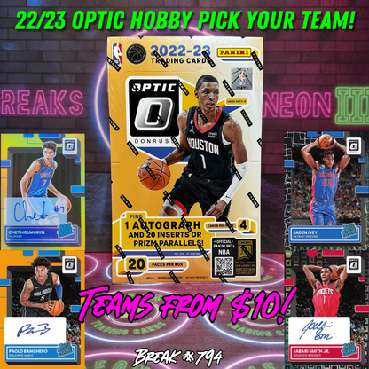 Break 794 - NBA 22/23 Optic Hobby - Pick Your Team