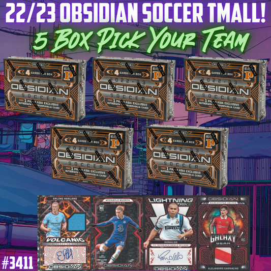 Break 3411 - 22/23 Obsidian Soccer Tmall - 5 Box - Pick Your Team