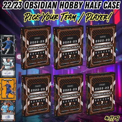 Break 1178 - 22/23 Obsidian Soccer Hobby Half Case - 6 Boxes - Pick Your Team!
