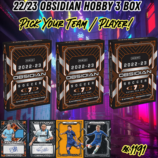 Break 1191 - 22/23 Obsidian Soccer Hobby 3 Box - Pick Your Team!