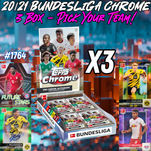 Break 1764 - 20/21 Bundesliga Chrome Hobby - 3 Box - Pick Your Player / Team