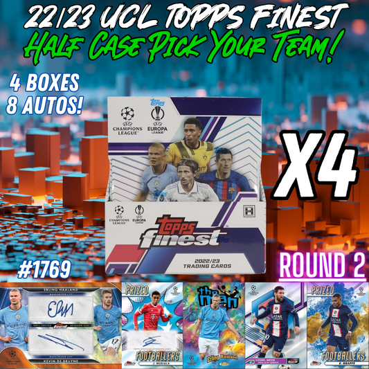 Break 1769 - 22/23 Topps UEFA Finest Half Case - Pick Your Player / Team ROUND 2!