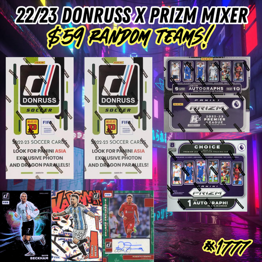 Break 1777 - 22/23 Soccer Donruss x Prizm Mixer - Random Teams - $59 a spot!