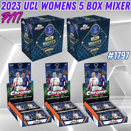 Break 1797 - 22/23 Women's UEFA Champions League Chrome x SAPPHIRE - 5 Box - Pick Your Team