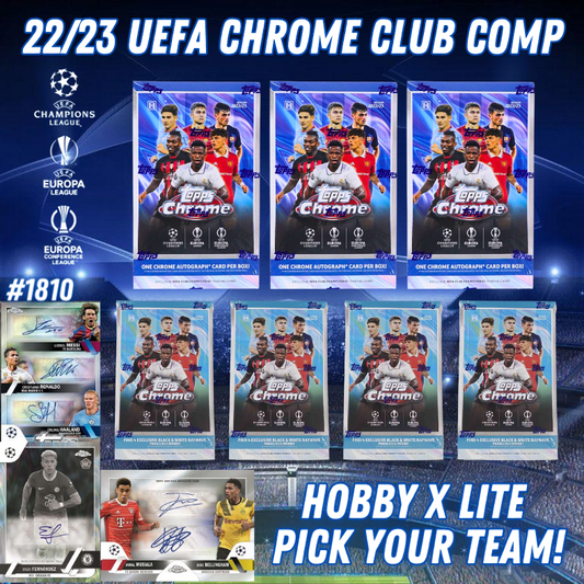 Break 1810 - 22/23 Topps UEFA Chrome Hobby x Lite - 7 Box - Pick Your Team