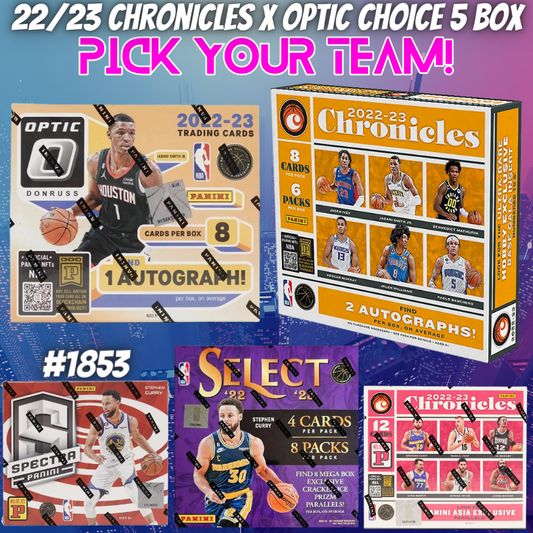 Break 1853 - NBA 22/23 Chronicles x Optic Choice x Spectra 5 Box - Pick Your Team!