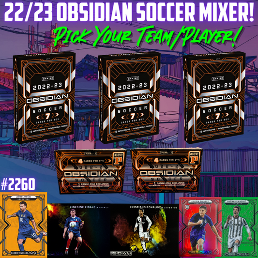 Break 2260 - 22/23 Obsidian Soccer Hobby x Tmall - Pick Your Player / Team!