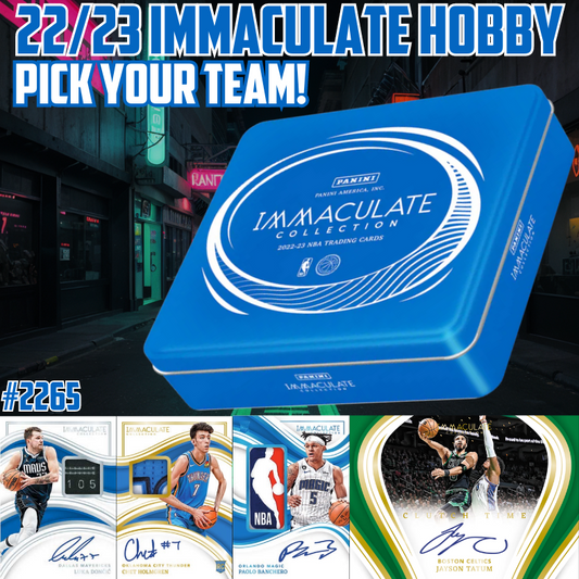 Break 2265 - NBA 22/23 Immaculate Hobby - Pick Your Team!