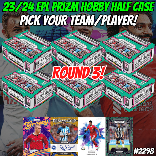 Break 2298 - 23/24 EPL Prizm HALF CASE - Pick Your Team/Player ROUND 3!