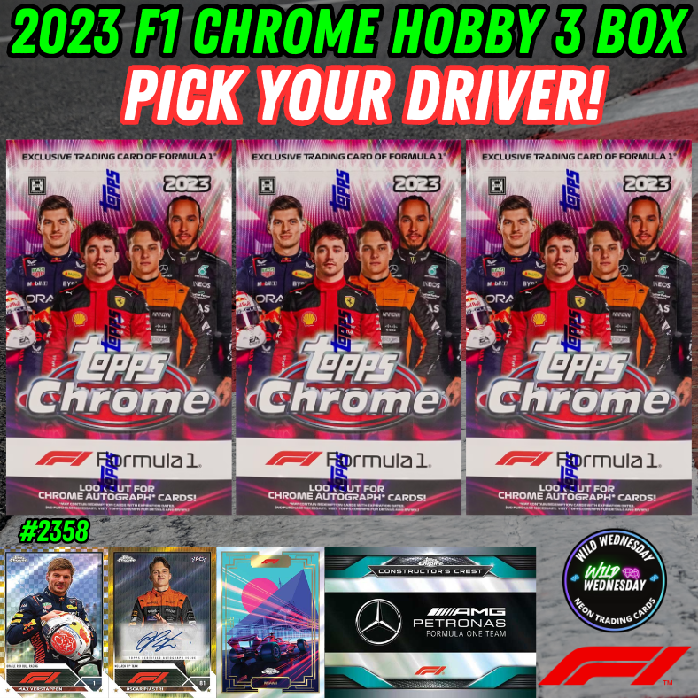 Break 2358 - Topps 2023 Formula 1 Chrome Hobby - 3 Box - Pick Your Team!