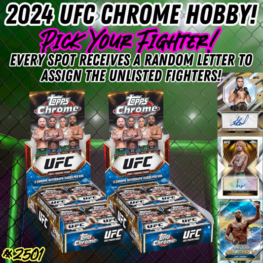 Break 2501 - Topps 2024 UFC Chrome Hobby - 2 Box - Pick Your Fighter & Receive a Random Letter!