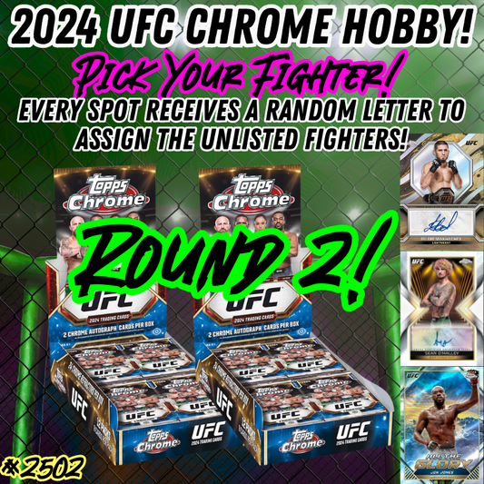 Break 2502 - Topps 2024 UFC Chrome Hobby - 2 Box - Pick Your Fighter & Receive a Random Letter!