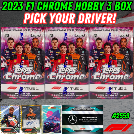 Break 2559 - Topps 2023 Formula 1 Chrome HOBBY - 3 Box - Pick Your Team / Driver!