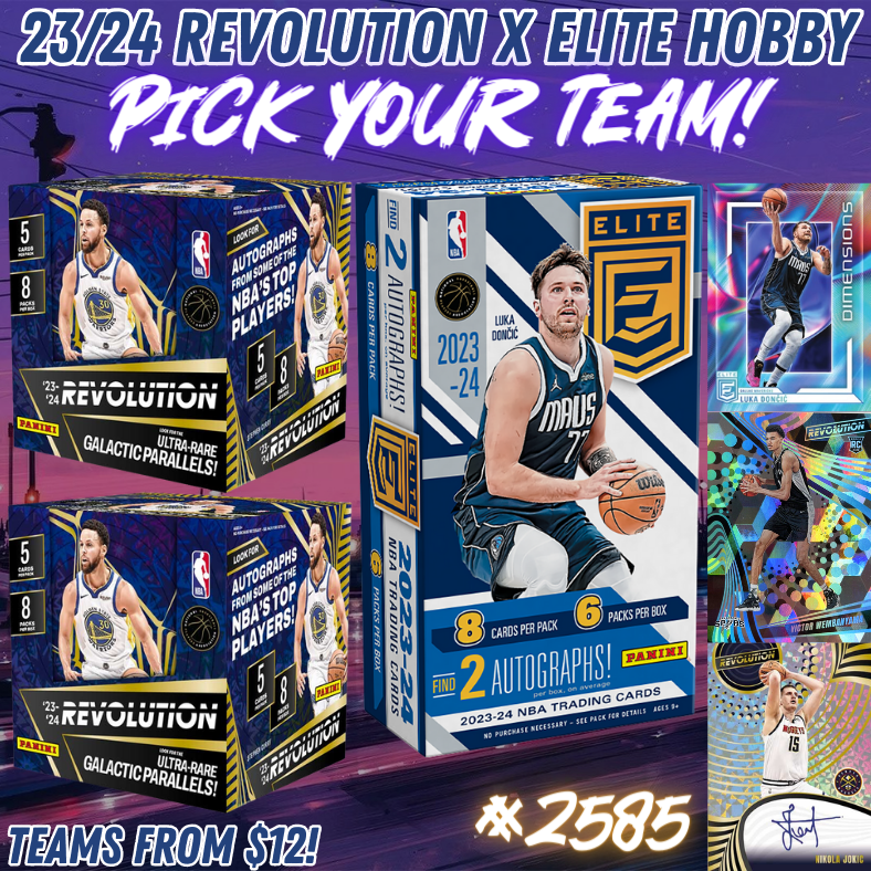 Break 2585 - NBA 23/24 Elite Hobby x Revolution Hobby 3 Box - Pick Your Team!
