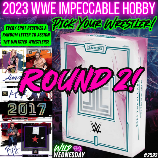 Break 2592 - 2023 WWE Impeccable Hobby - Pick Your Wrestler + Random Letter ROUND 2!