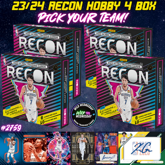 Break 2759 - NBA 23/24 Recon Hobby 4 Box - Pick Your Team!