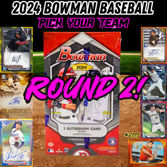 Break 2777 - 2024 Bowman Baseball Hobby - Pick Your Team ROUND 2!