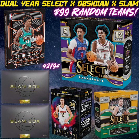 Break 2794 - NBA Dual Year Select x Obsidian x Slam 6 Box - $99 Random Teams!