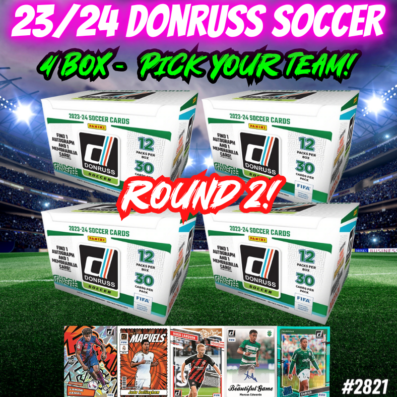 Break 2821 - 23/24 Donruss Soccer Hobby - 4 Box - Pick Your Team - Round 2