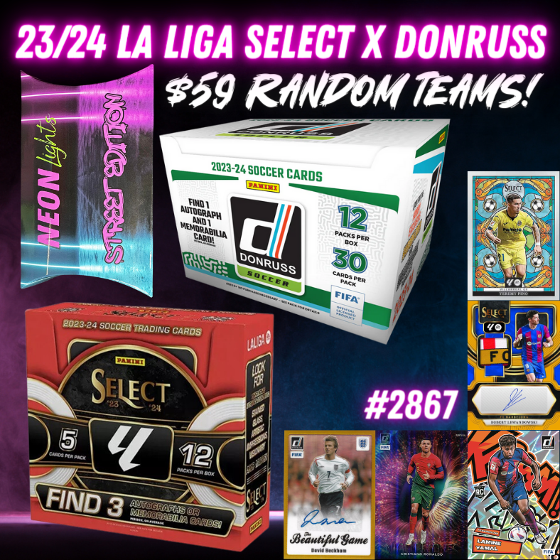 Break 2867 - 23/24 Donruss Soccer x La Liga Select Hobby - Random Teams!