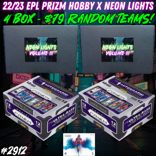 Break 2912 - 22/23 EPL Prizm Hobby x Neon Lights Vol.3 - $79 Random Teams!