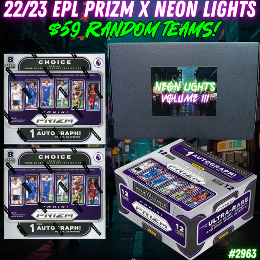 Break 2963 - 22/23 EPL Prizm x Neon Lights 4 Box - $59 Random Teams!