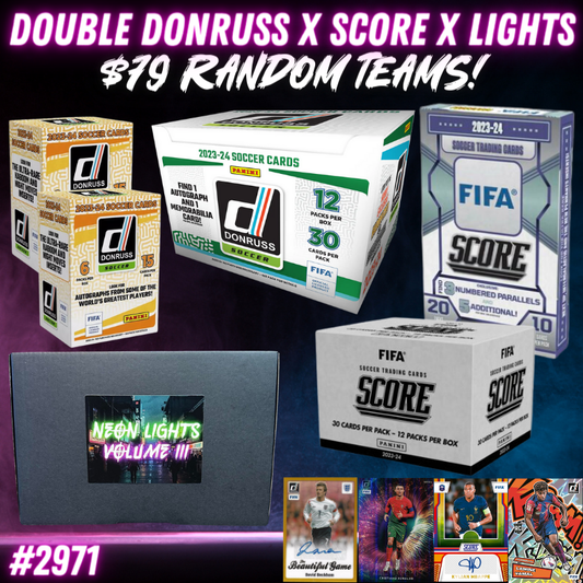Break 2981 - 23/24 Donruss Soccer Hobby x Score x Neon Lights Vol 3 - Random Teams!