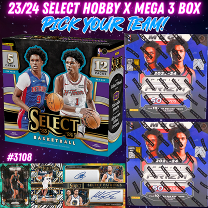 Break 3108 - NBA 23/24 Select Hobby x Prizm Fanatics Megas - Pick Your Team!