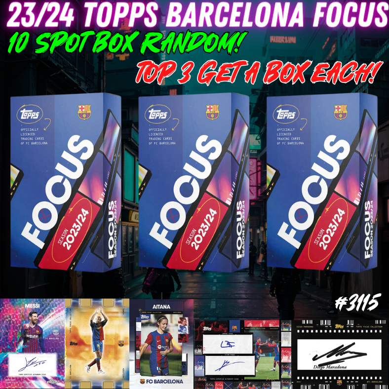Break 3115 - 23/24 Topps Barcelona Focus 3 Box - 10 Spot Box Random!