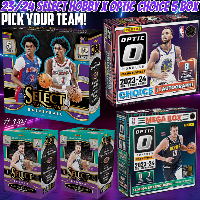 Break 3191 - NBA 23/24 Select Hobby x Optic Choice 5 Box - Pick Your Team!