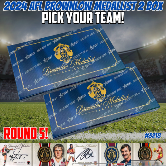 Break 3218 - 2024 AFL Brownlow Medalist 2 Box - Pick Your Team! ROUND 5