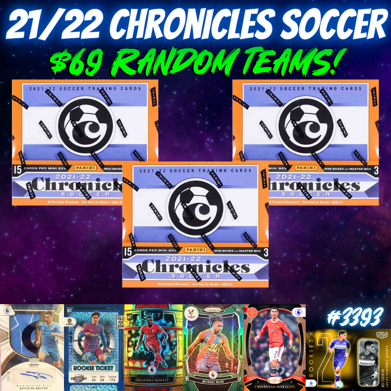 Break 3393 - 21/22 Chronicles Soccer Hobby - 3 Box - Random Teams - $69 a spot!