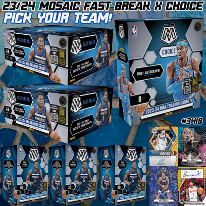 Break 3418 - NBA 23/24 NEW Mosaic Fast Break x Choice 6 Box - Pick Your Team!