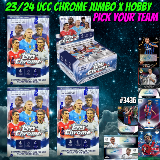Break 3436 - 23/24 UEFA Club Comp. Chrome Jumbo x Hobby - Pick Your Team