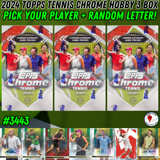Break 3443 - 2024 Topps Tennis Chrome Hobby 3 Box - Pick Your Player + Random Letter!