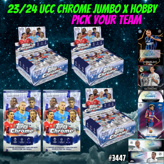 Break 3447 - 23/24 UEFA Club Comp. Chrome Triple Jumbo x Hobby - Pick Your Team