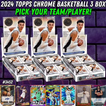 Break 3452 - 2024 Topps Chrome Basketball Hobby 3 Box - Pick Your Team/Player!