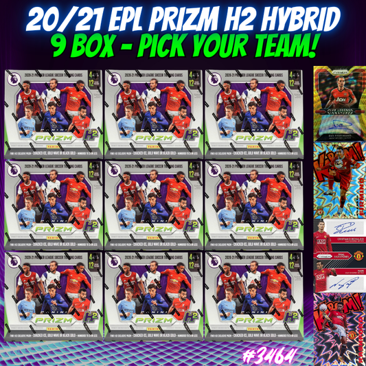 Break 3464 - 20/21 EPL Prizm H2 Hybrid - 9 Box - Pick Your Team!