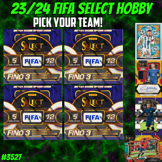 Break 3527 - 23/24 FIFA Select Hobby - 4 Box - Pick Your Team!