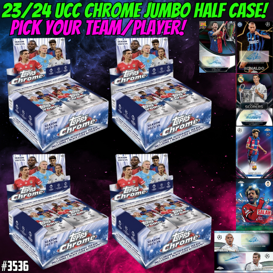 Break 3536 - 23/24 UEFA Club Comp. Chrome JUMBO - Half Case - Pick Your Team!
